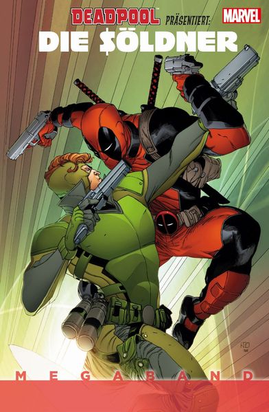 Cover von Deadpool präsentiert: Die Söldner Megaband