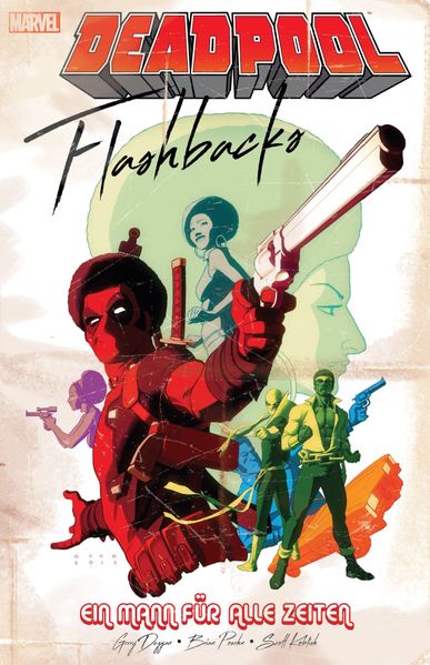 Cover von Deadpool: Flashbacks – ein Mann für alle Zeiten
