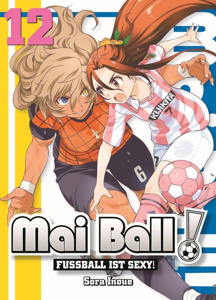 Cover von Mai Ball – Fußball ist sexy!
