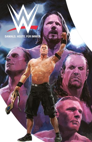 Cover von WWE Comics: Damals. Heute. Für Immer.