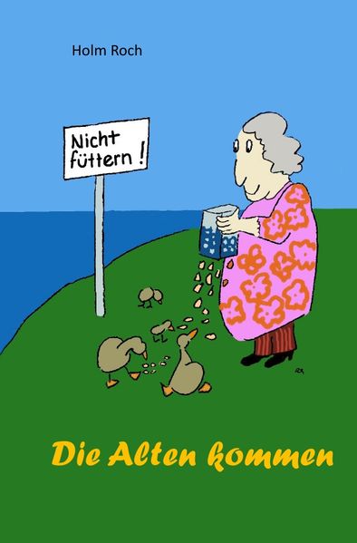 Cover von Die Alten kommen