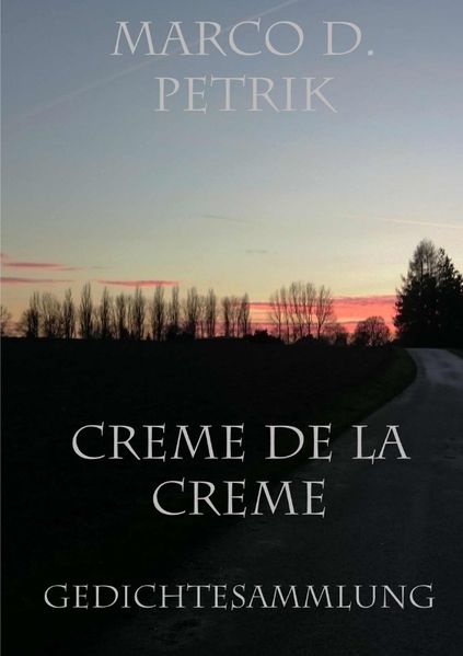 Cover von Creme de la Creme – Gedichtesammlung