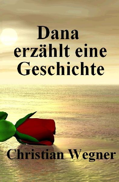 Cover von Dana erzählt eine Geschichte