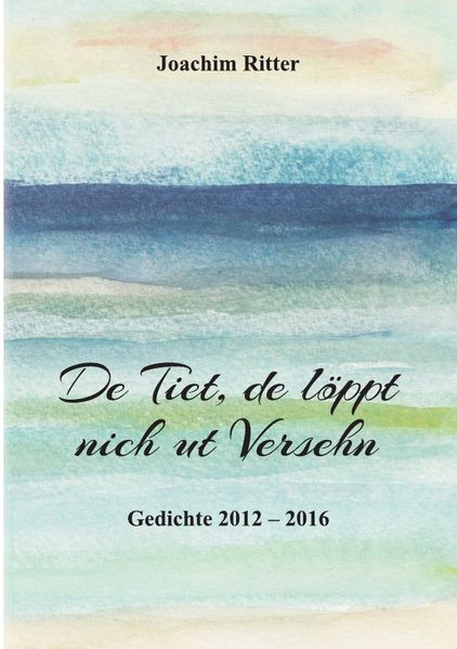 Cover von De Tiet, de löppt nich ut versehn