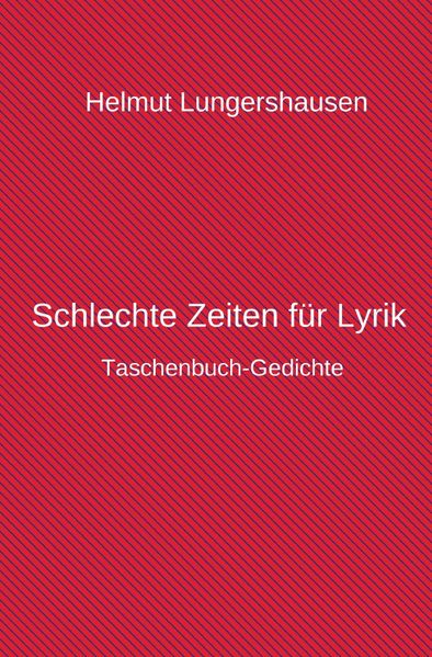 Cover von Schlechte Zeiten für Lyrik
