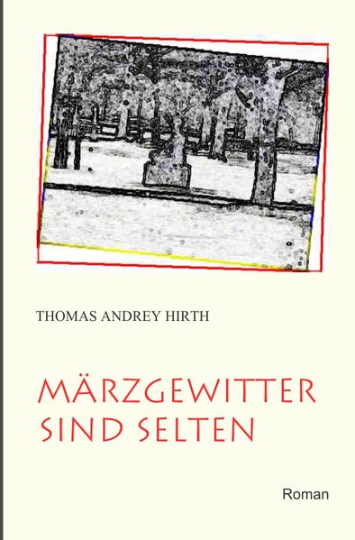 Cover von Märzgewitter sind selten