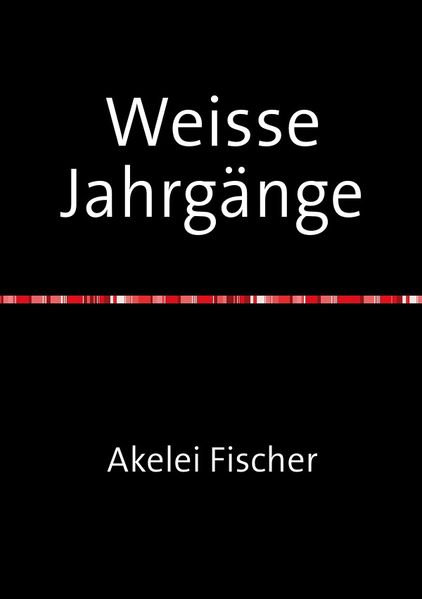 Cover von Weisse Jahrgänge