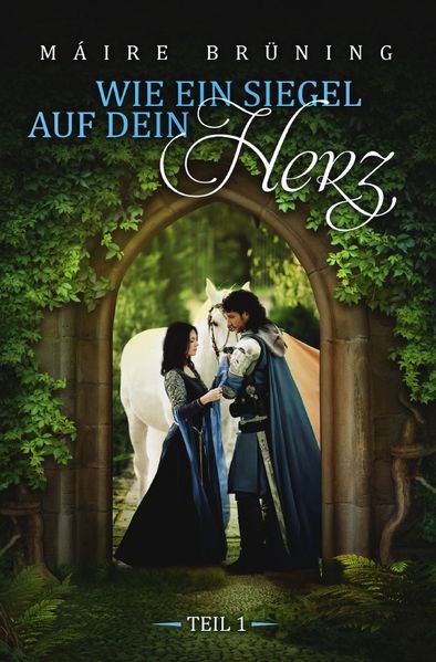 Cover von Wie ein Siegel auf dein Herz / Wie ein Siegel auf dein Herz Teil 1