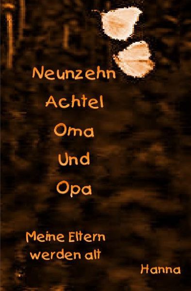 Cover von Neunzehn Achtel Oma und Opa