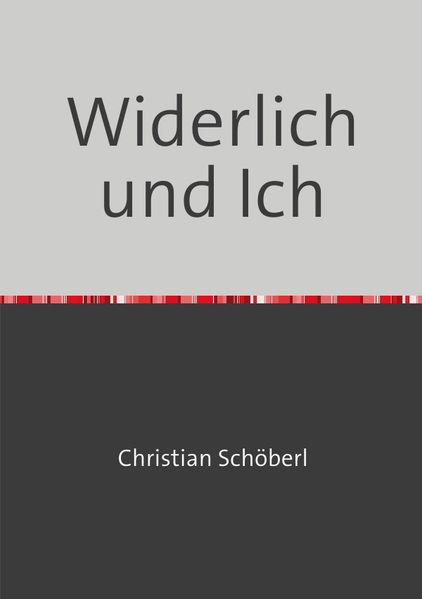Cover von Widerlich und Ich