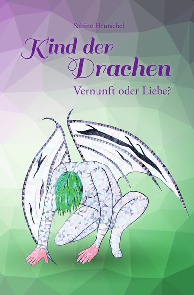 Cover von Kind der Drachen / Kind der Drachen – Vernunft oder Liebe?