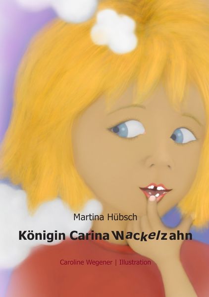 Cover von Königin Carina Wackelzahn