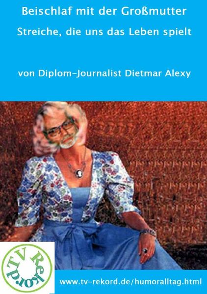 Cover von Beischlaf mit der Großmutter
