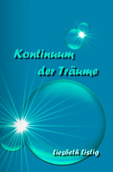Cover von Weltensichten / Kontinuum der Träume