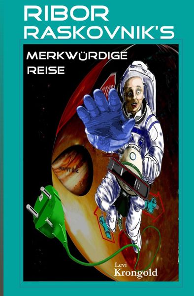 Cover von Ribor Raskovnik’s merkwürdige Reise