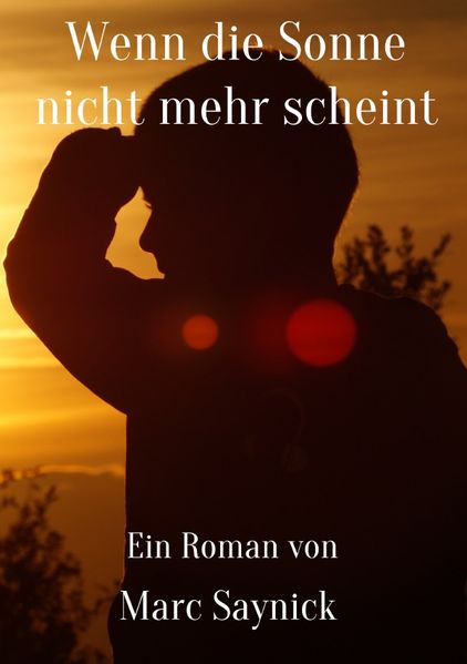 Cover von Wenn die Sonne nicht mehr scheint