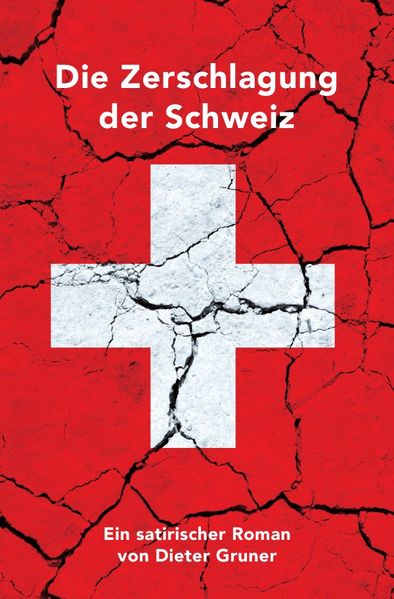 Cover von Die Zerschlagung der Schweiz