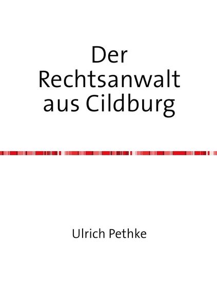 Cover von Der Rechtsanwalt aus Cildburg