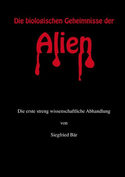 Cover von Die biologischen Geheimnisse der Alien