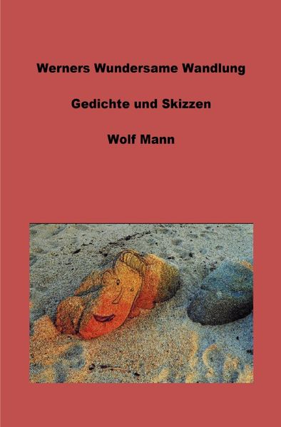 Cover von Werners Wundersame Wandlung / Werners Wundersame Wandlung