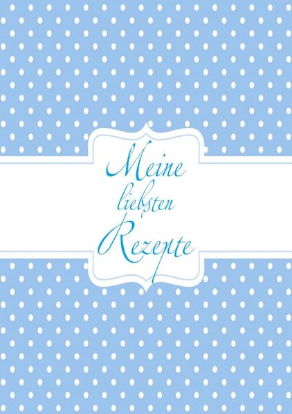 Cover von Meine liebsten Rezepte (Ringbuch)