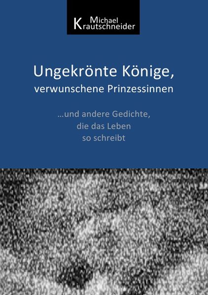 Cover von Ungekrönte Könige, verwunschene Prinzessinnen