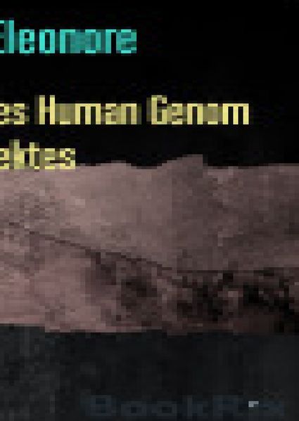Cover von Die Entartung des Human Genom Projektes