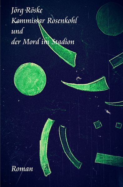 Cover von Kommissar Rosenkohl und der Mord im Stadion