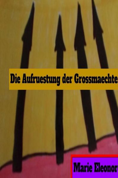 Cover von Die Aufruestung der Grossmaechte im Windschatten des Internationalen Terrorismus