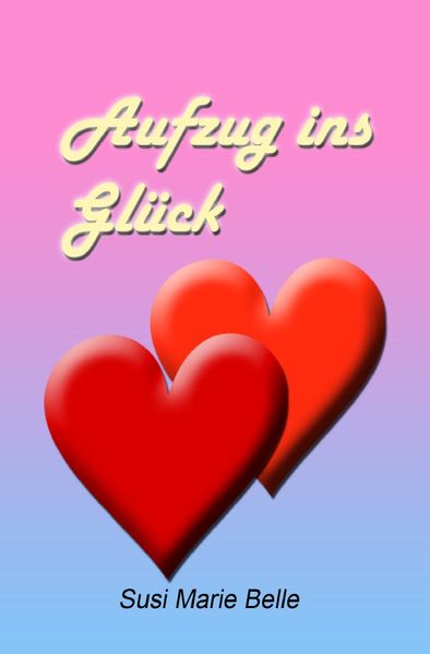 Cover von Aufzug ins Glück