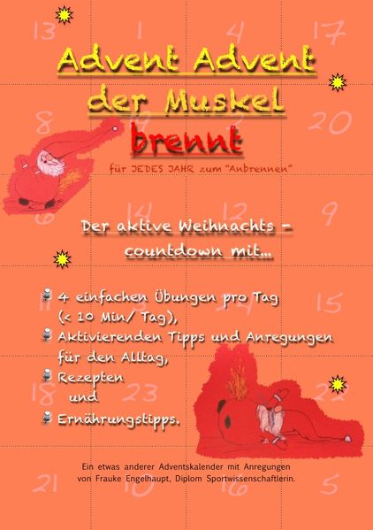 Cover von Advent Advent der Muskel brennt – für jedes Jahr zum Anbrennen