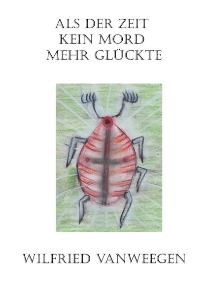 Cover von ALS DER ZEIT KEIN MORD MEHR GLÜCKTE