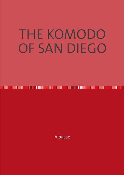 Cover von BASSE EDITION / THE KOMODO OF SAN DIEGO