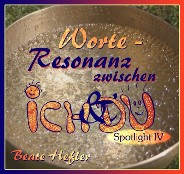 Cover von Spotlight / Worte – Resonanz zwischen ICH und DU