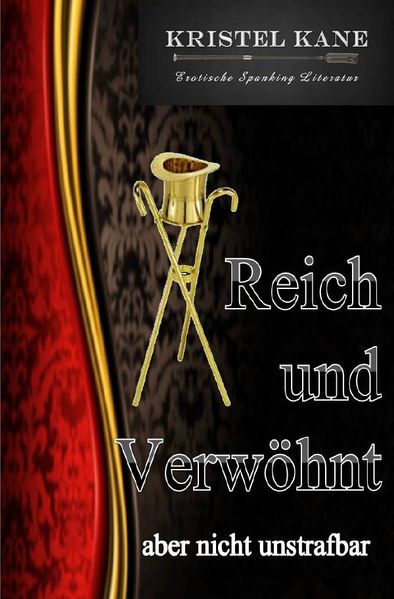 Cover von Reich und Verwöhnt