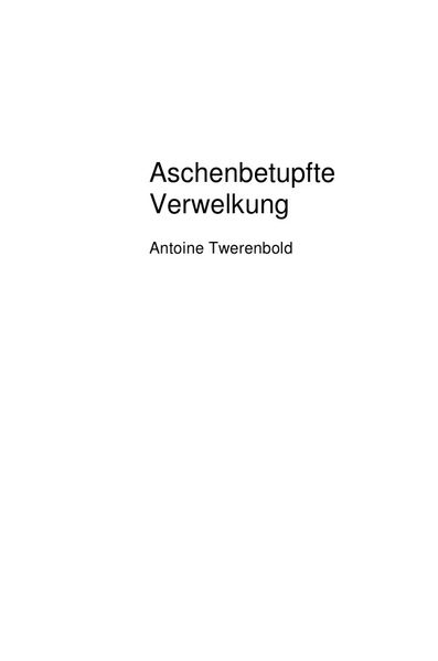 Cover von Aschenbetupfte Verwelkung
