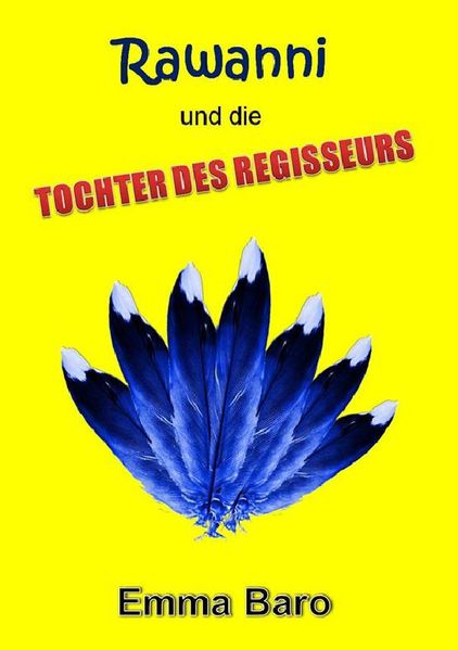 Cover von Rawanni / Rawanni und die Tochter des Regisseurs