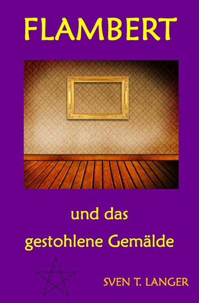 Cover von Flambert und das gestohlene Gemälde