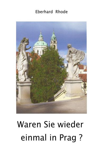 Cover von Waren Sie wieder einmal in Prag ?