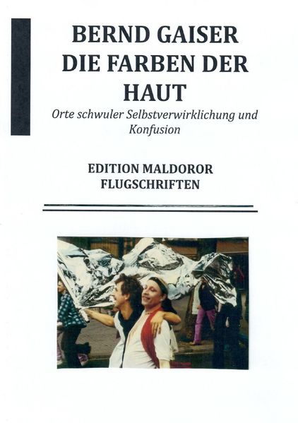Cover von Die Farben der Haut oder Orte schwuler Selbstverwirklichung und Konfusion