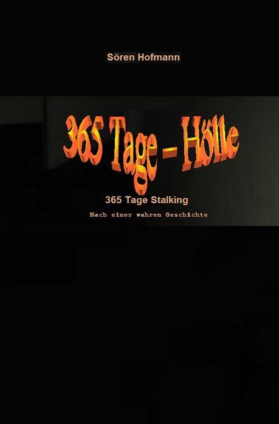 Cover von 365 Tage Hölle – 365 Tage Stalking