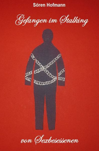 Cover von Gefangen im Stalking von Sexbesessenen