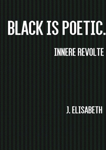Cover von Innere Revolte. / Black is poetic. Innere Revolte.