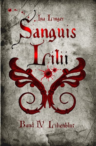 Cover von Sanguis Lilii / Sanguis Lilii – Band IV