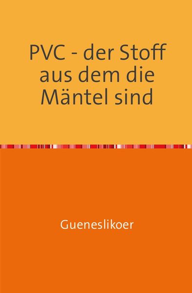 Cover von PVC – der Stoff aus dem die Mäntel sind