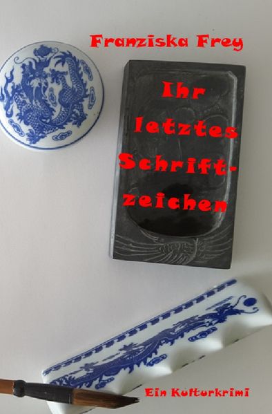 Cover von Fälle der Kommissarin Günnur Meier / Ihr letztes Schriftzeichen