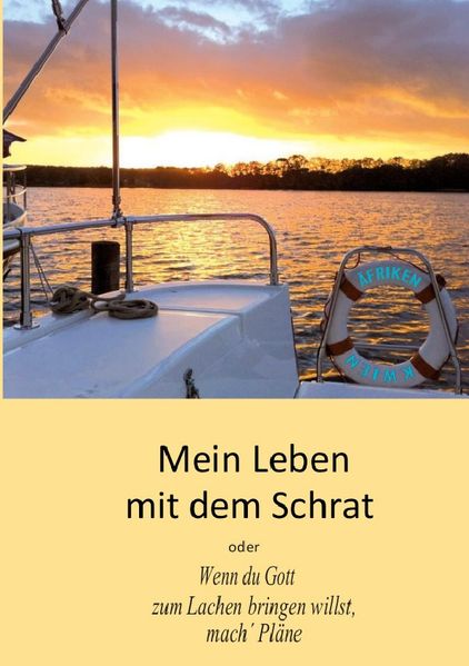 Cover von Mein Leben mit dem Schrat oder Wenn du Gott zum Lachen bringen willst, mach´ Pläne
