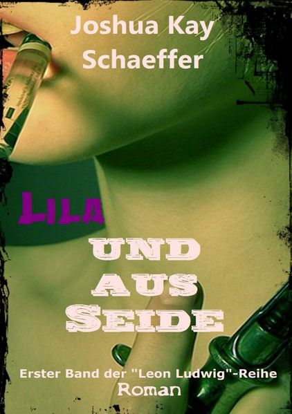 Cover von Leon Ludwig / Lila und aus Seide