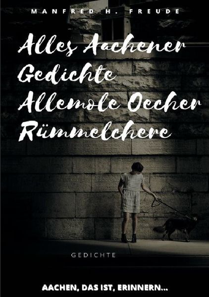 Cover von Alles Aachener Gedichte -Allemole Oecher Rümmelchere