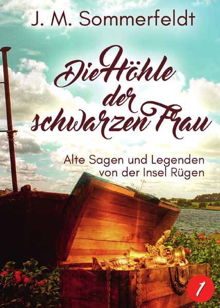 Cover von Sagen und Geschichten über die Insel Rügen. / Die Höhle der schwarzen Frau
